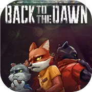 Back to the Dawn APK