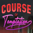Course of Temptation APK