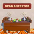 Dear Ancestor APK