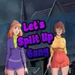 Let's Split Up Gang APK