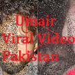 Umair Viral Video Pakistan