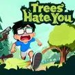 Trees Hate You APK APK Icon - Download Trees Hate You APK for Android